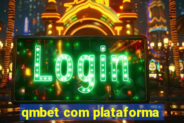 qmbet com plataforma